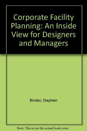 9780070052895: Corporate Facility Planning: An Inside View for Designers and Managers