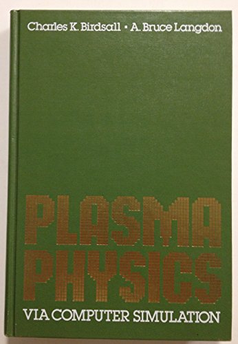 Plasma Physics via Computer Simulation