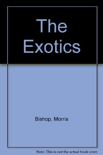 The Exotics (9780070054639) by Morris Bishop