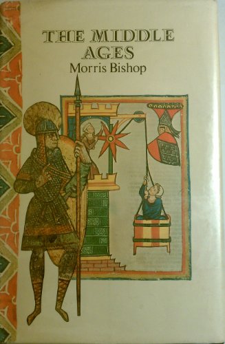 The Middle Ages. (9780070054653) by Bishop, Morris