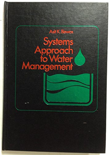 Beispielbild fr Systems Approach to Water Management zum Verkauf von Ammareal