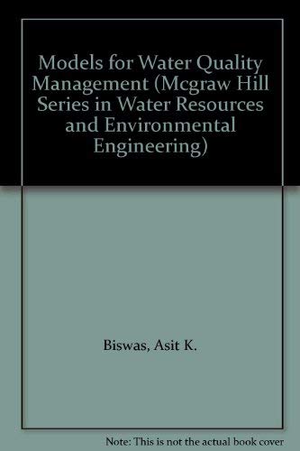 Stock image for Models for Water Quality Management (MCGRAW HILL SERIES IN WATER RESOURCES AND ENVIRONMENTAL ENGINEERING) for sale by HPB-Red