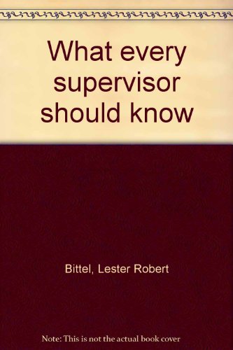 9780070054875: What every supervisor should know