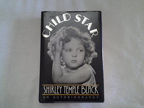 Beispielbild fr Child Star - an Autobiography zum Verkauf von Better World Books