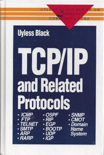 Beispielbild fr TCP/IP and related protocols (Uyless Black series on computer communications) zum Verkauf von Wonder Book