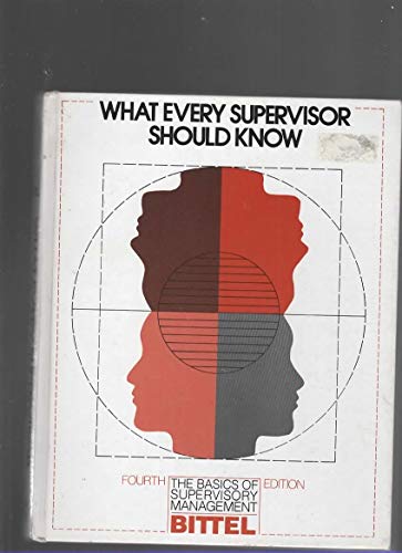 Beispielbild fr What Every Supervisor Should Know : The Basics of Supervisory Management zum Verkauf von Better World Books: West