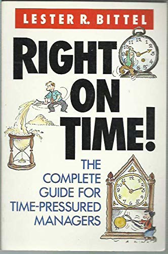 Imagen de archivo de Right on Time!: The Complete Guide for Time-pressured Managers a la venta por Goldstone Books