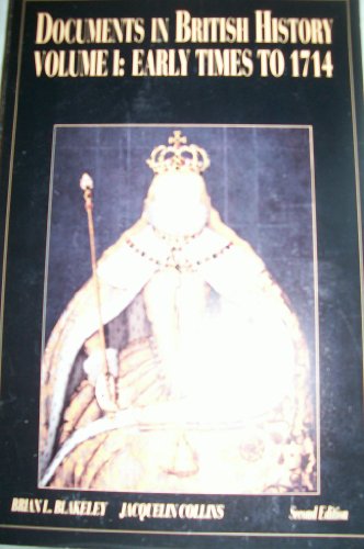Beispielbild fr Documents In British History, Vol. I: Early Times To 1714 zum Verkauf von SecondSale