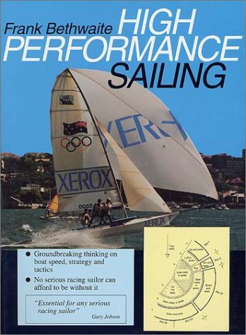 Stock image for High Performance Sailing for sale by Wonder Book