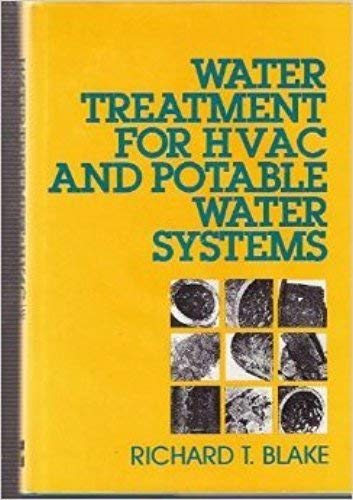 Imagen de archivo de Water Treatment for H.V.A.C.Potable Water Systems a la venta por Bingo Books 2