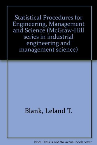 Statistical Procedures for Engineering, Management, and Science (9780070058514) by Blank, Leland T.