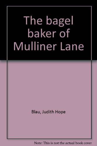 Stock image for The Bagel Baker of Mulliner Lane for sale by ThriftBooks-Atlanta