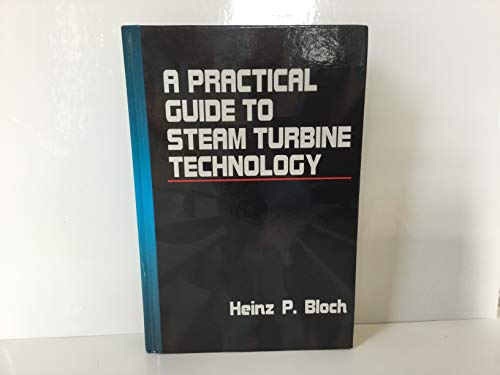 Stock image for A Practical Guide to Steam Turbine Technology for sale by SecondSale