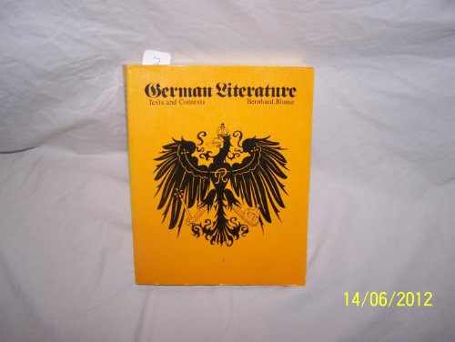 German literature: texts and contexts (German Edition) (9780070061873) by Blume, Bernhard