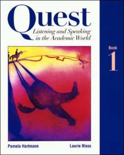 Imagen de archivo de Quest Bk. 1 : Listening and Speaking in the Academic World a la venta por Better World Books