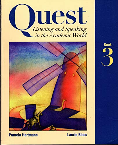 Imagen de archivo de Quest: Listening and Speaking in the Academic World, Book 3 a la venta por Wrigley Books