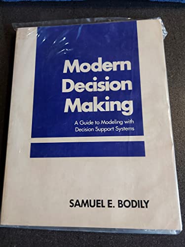 Imagen de archivo de Modern Decision Making: A Guide to Modeling with Decision Support Systems a la venta por ThriftBooks-Atlanta