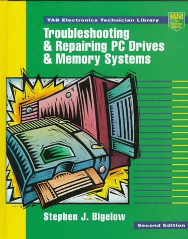 Stock image for Troubleshooting and Repairing PC Drives and Memory Systems for sale by Better World Books: West