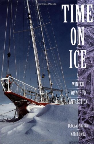 Beispielbild fr Time on Ice : An Overwinter Voyage to Antarctica zum Verkauf von Better World Books