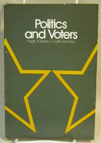 Stock image for Politics and Voters, 4th edition for sale by BookDepart