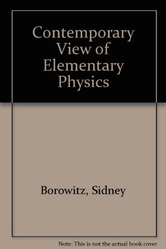 9780070065253: Contemporary View of Elementary Physics