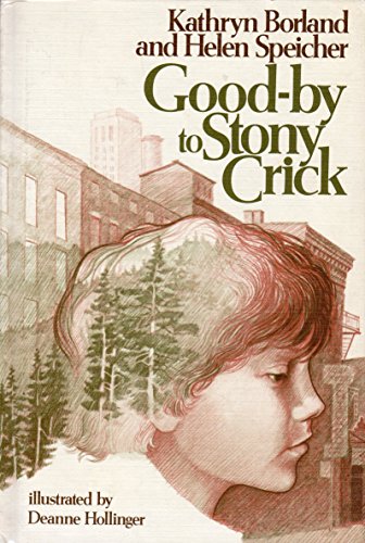 Stock image for Good-by to Stony Crick for sale by Bramble Ridge Books