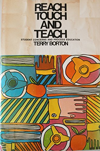 Stock image for Reach, Touch, and Teach: Student Concerns and Process Education. for sale by GoldBooks