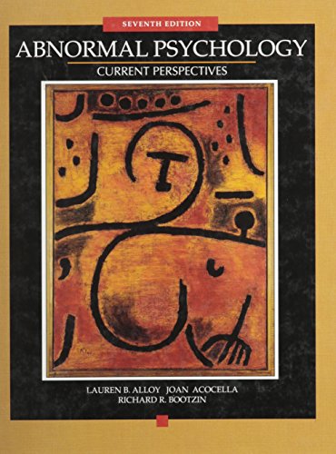 Abnormal Psychology: Current Perspectives (9780070066151) by Lauren B.; Acocella Joan; Bootzin Richard R. Alloy