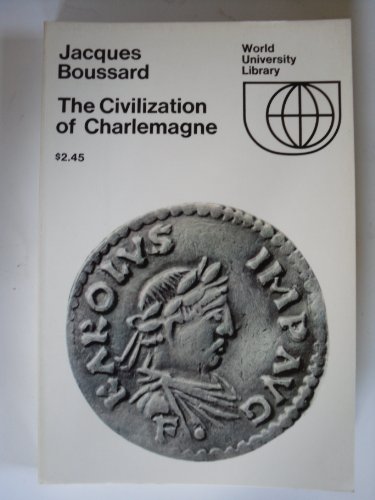 Stock image for The Civilization of Charlemagne (English and French Edition) for sale by ThriftBooks-Atlanta