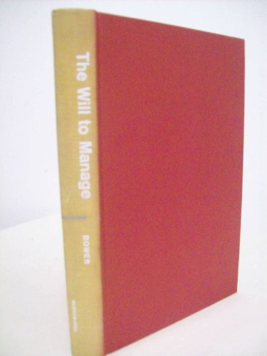 Stock image for The Will to Manage for sale by Better World Books: West