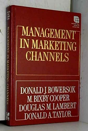 Imagen de archivo de Management in Marketing Channels (Mcgraw-Hill Series in Marketing) a la venta por POQUETTE'S BOOKS