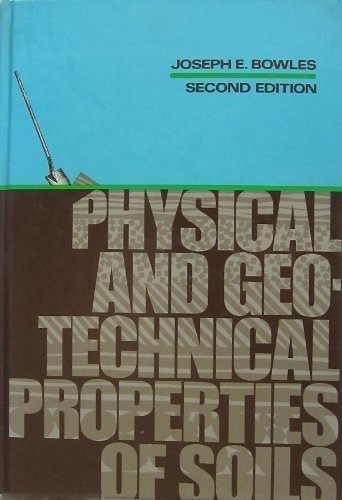 Stock image for Physical and Geotechnical Properties of Soils for sale by BooksRun