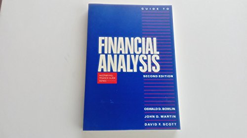 Guide to Financial Analysis (McGraw-Hill Finance Guide Series) (9780070068056) by Bowlin, Oswald D.; Martin, John D.; Scoot, David F.