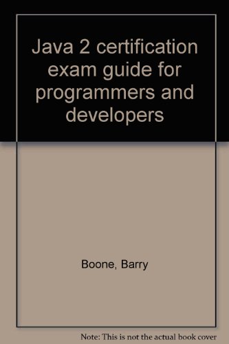 9780070068872: Java 2 certification exam guide for programmers and developers