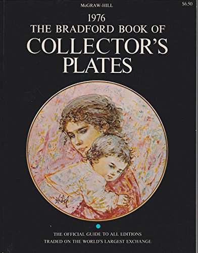 Stock image for The Bradford Book of Collector's Plates 1976 for sale by Half Price Books Inc.