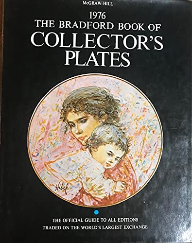 Stock image for The Bradford Book of Collector's Plates 1976. for sale by Wonder Book