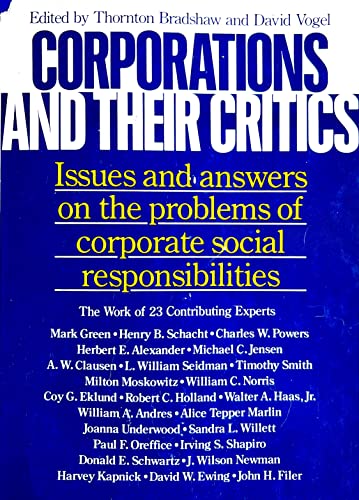 Imagen de archivo de Corporations and Their Critics : Issues and Answers to the Problems of Corporate Social Responsibility a la venta por Better World Books