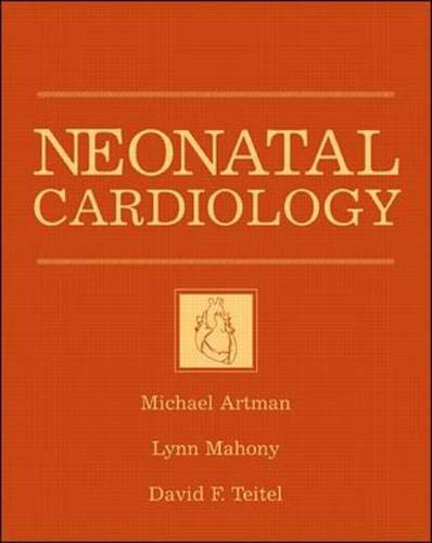 9780070070981: Neonatal Cardiology