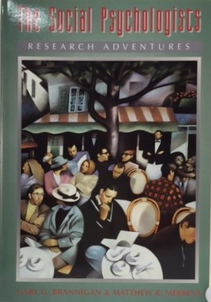Stock image for The Social Psychologists: Research Adventures for sale by Wonder Book