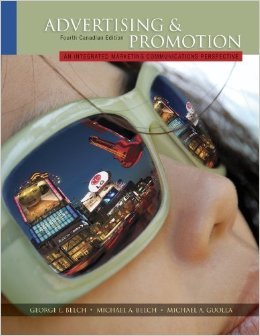 Imagen de archivo de Advertising & Promotion: An Integrated Marketing Communications Perspective, with Connect Access Card, eBook with Study and Testing Program, Fourth Canadian Edition Michael A. Belch, and Michael A. Guolla George E. Belch (Author) a la venta por Aragon Books Canada