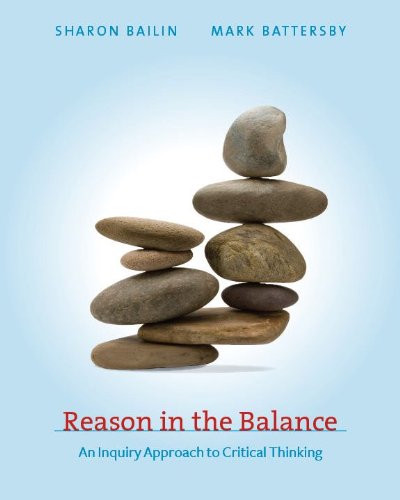 9780070073418: Reason in the Balance: An Inquiry Approach to Critical Thinking [Paperback]