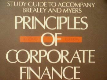 Stock image for Principles of Corporate Finance: Study Guide to Accompany Brealey and Myers for sale by Wonder Book