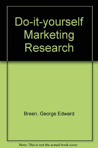 9780070074460: Do-it-yourself Marketing Research