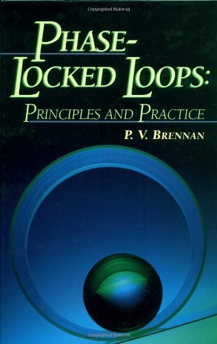 Phase-Locked Loops: Principles and Practice