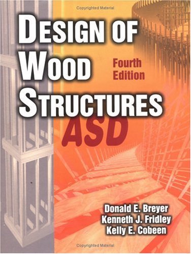 Beispielbild fr Design of Wood Structures - ASD zum Verkauf von Wonder Book