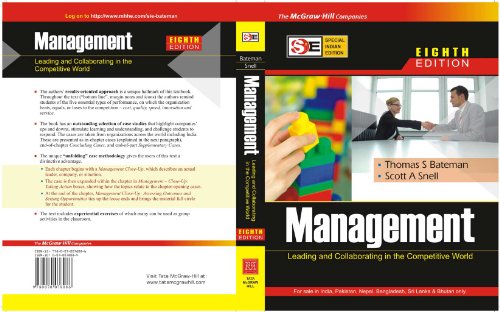 Stock image for Management: Leading and Collaborating in the Competitive World [Paperback] [Jan 01, 2008] Thomas S. Bateman, Scott A Snell for sale by ThriftBooks-Atlanta