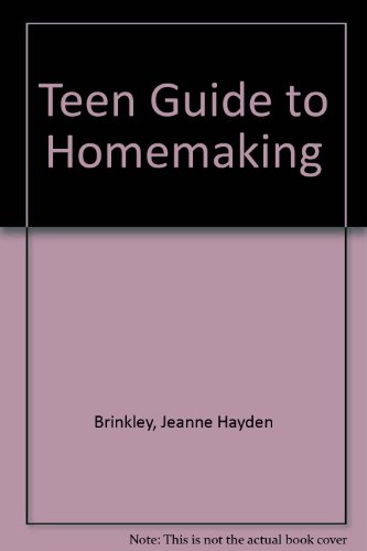 Stock image for Teen Guide to Homemaking for sale by dsmbooks