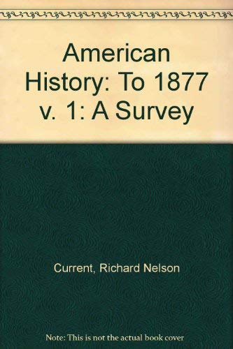 9780070079571: To 1877 (v. 1) (American History: A Survey)