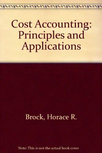 9780070080515: Cost Accounting: Principles and Applications