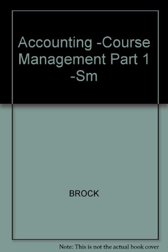 Accounting -course Management Part 1 -sm (9780070081017) by BROCK